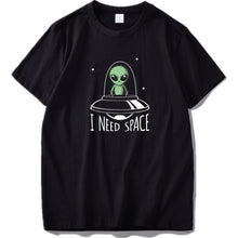 Load image into Gallery viewer, I Need Space Alien T-shirt
